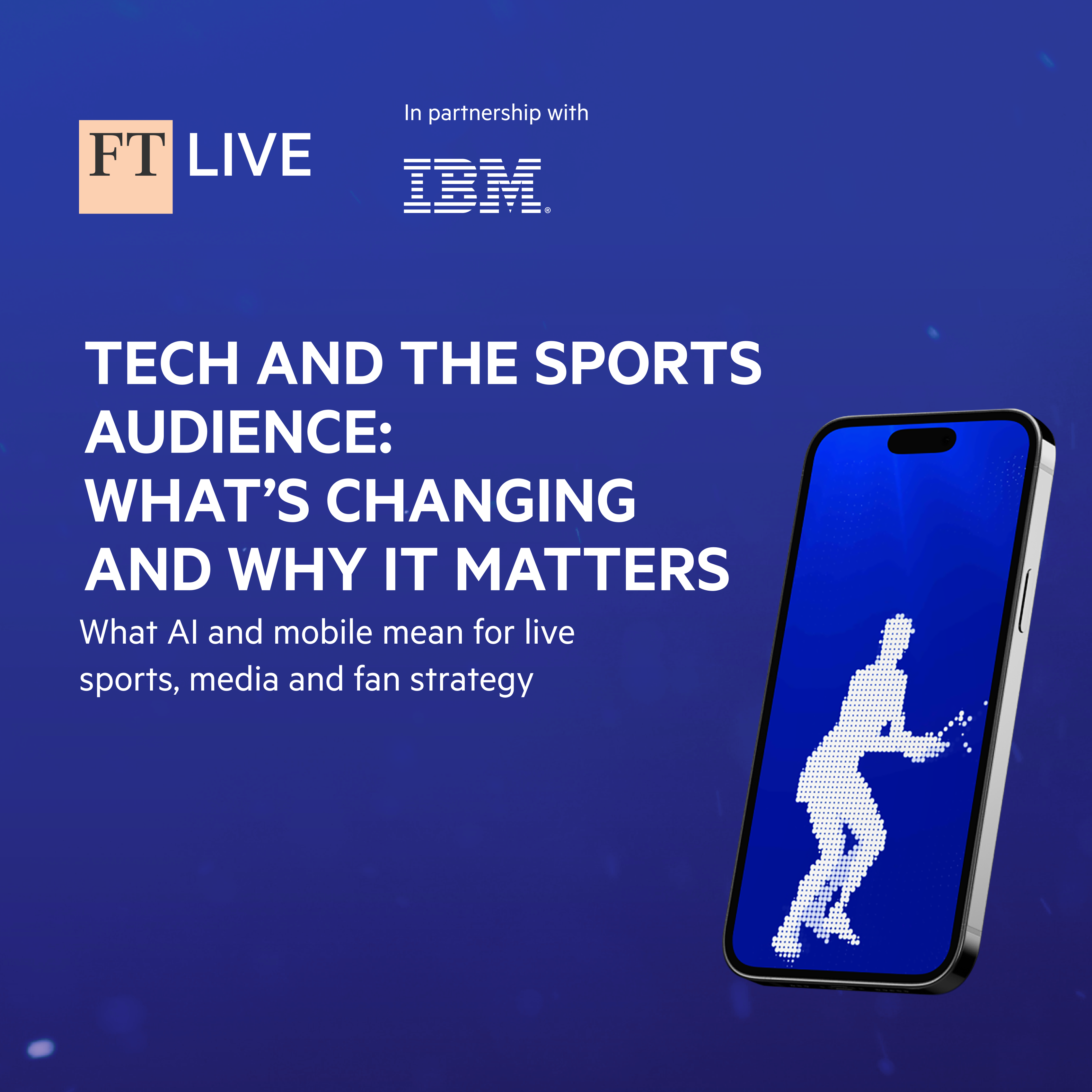 FT Live x IBM @ Frameless