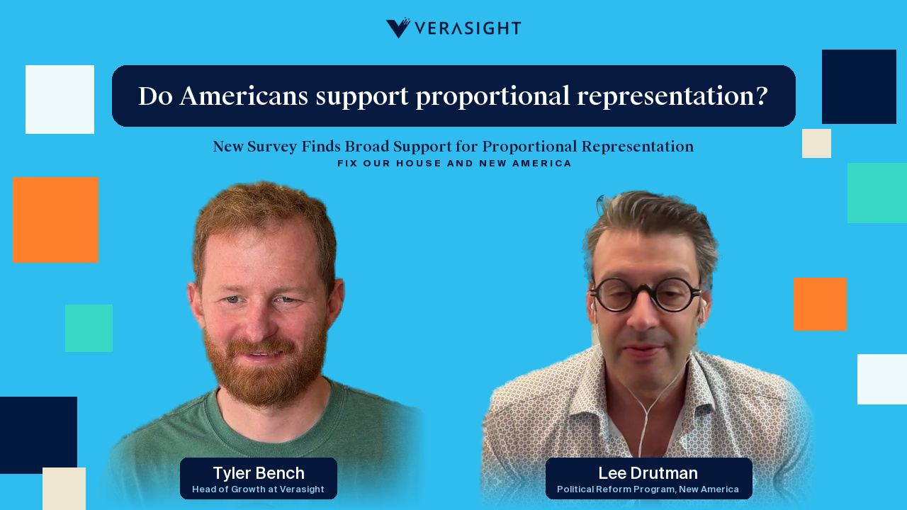 Lee Drutman and Tyler Bench in a Verasight video interview about proportional representation