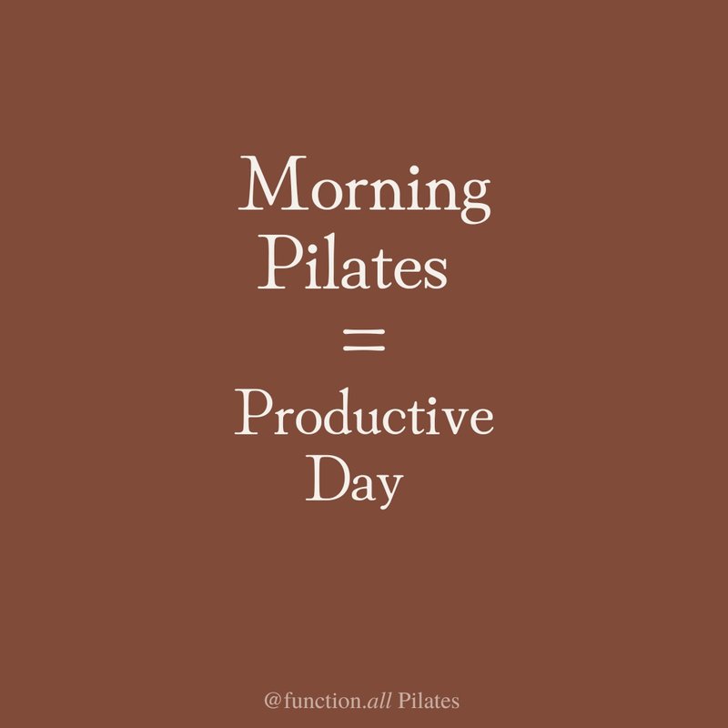 Morning Pilates = Productive Day