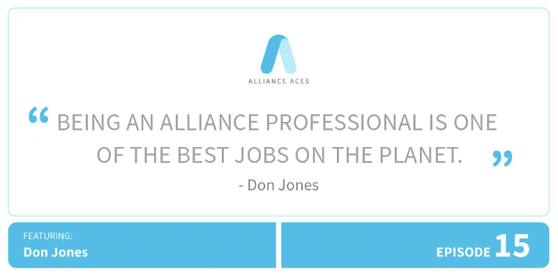 Being an alliance professional is one of the best jobs on the planet.