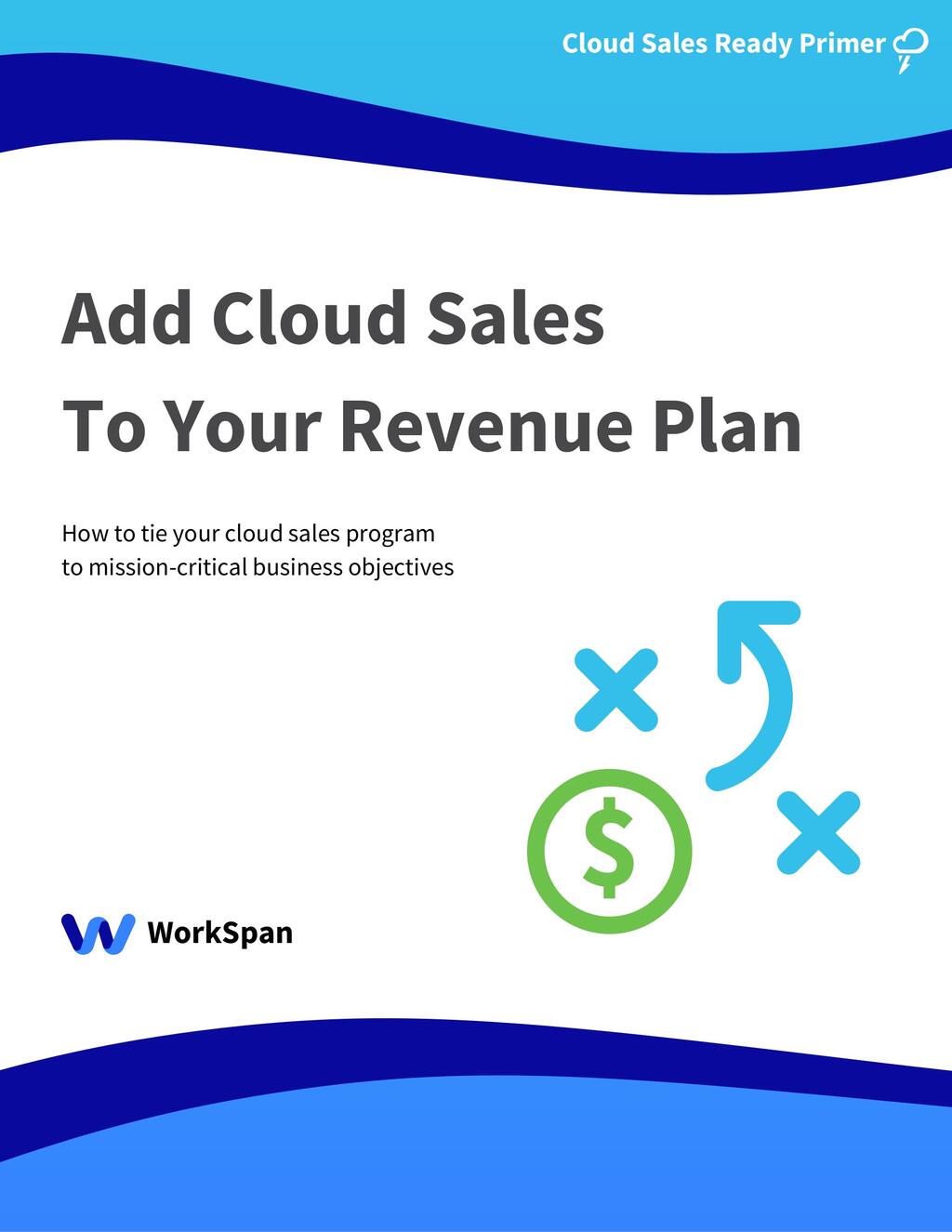 Cloud Sales Ready Primer - Revenue Planning