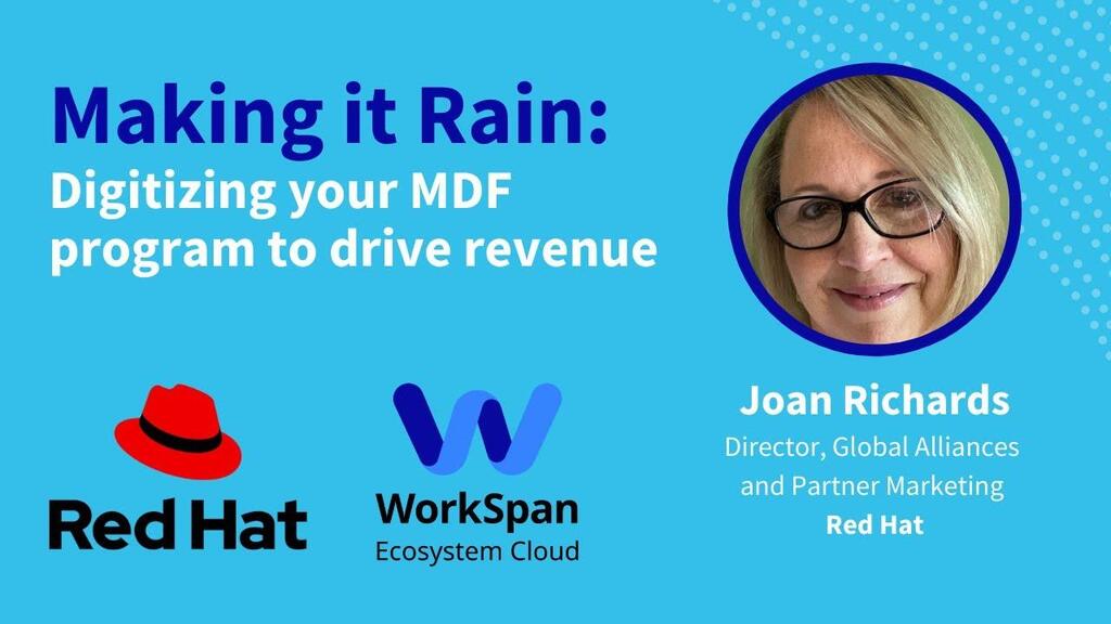 Making it Rain: Digitizing your MDF program to drive revenue with Joan Richards