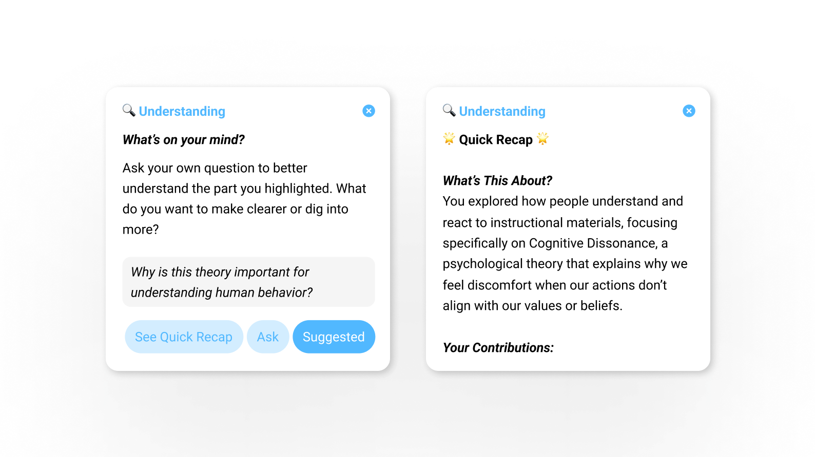 Two pop-up windows. The left one asks "What's on your mind?" with a question prompt. The right one provides a "Quick Recap" of the user's contributions and a summary of the topic.