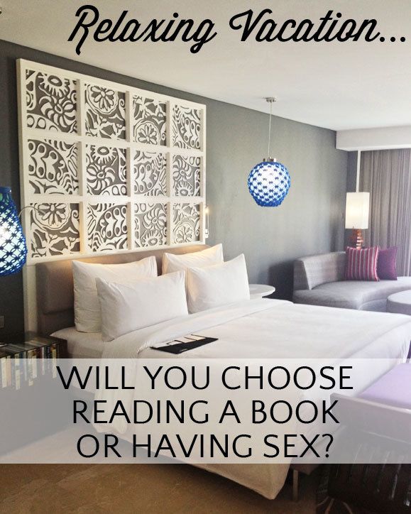 Reading or sex on vacations?
