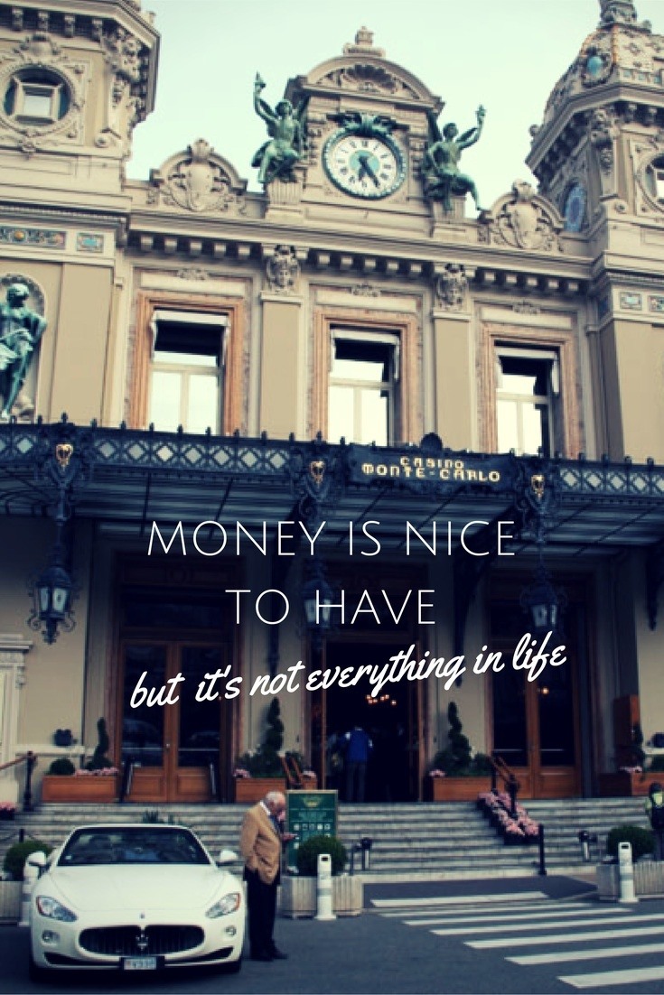 money is great to have
