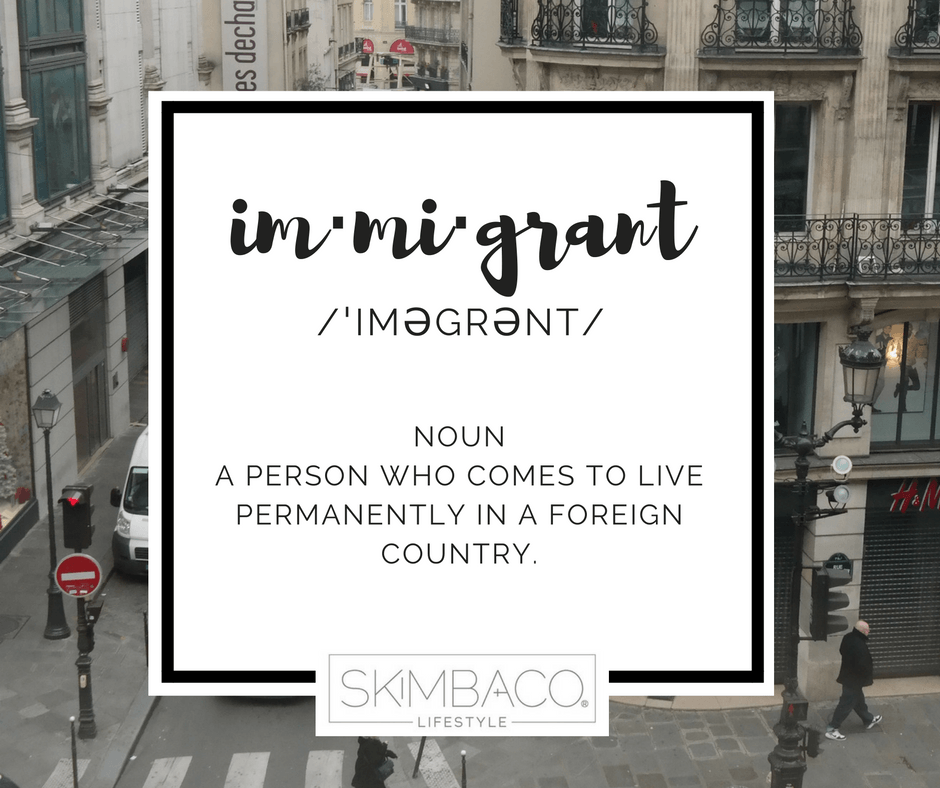 definition of immigrant