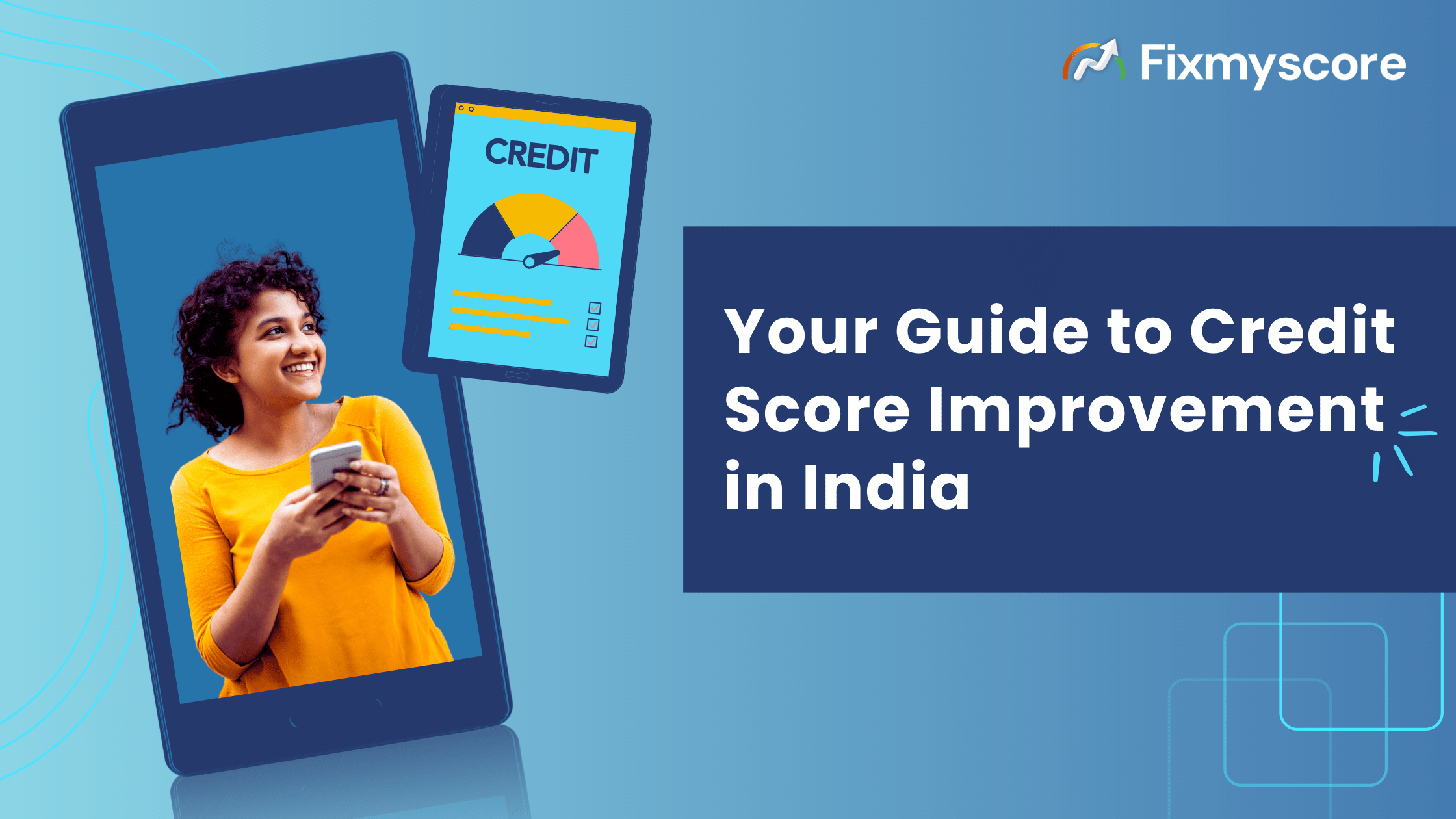 Credit Score Improvement Guide