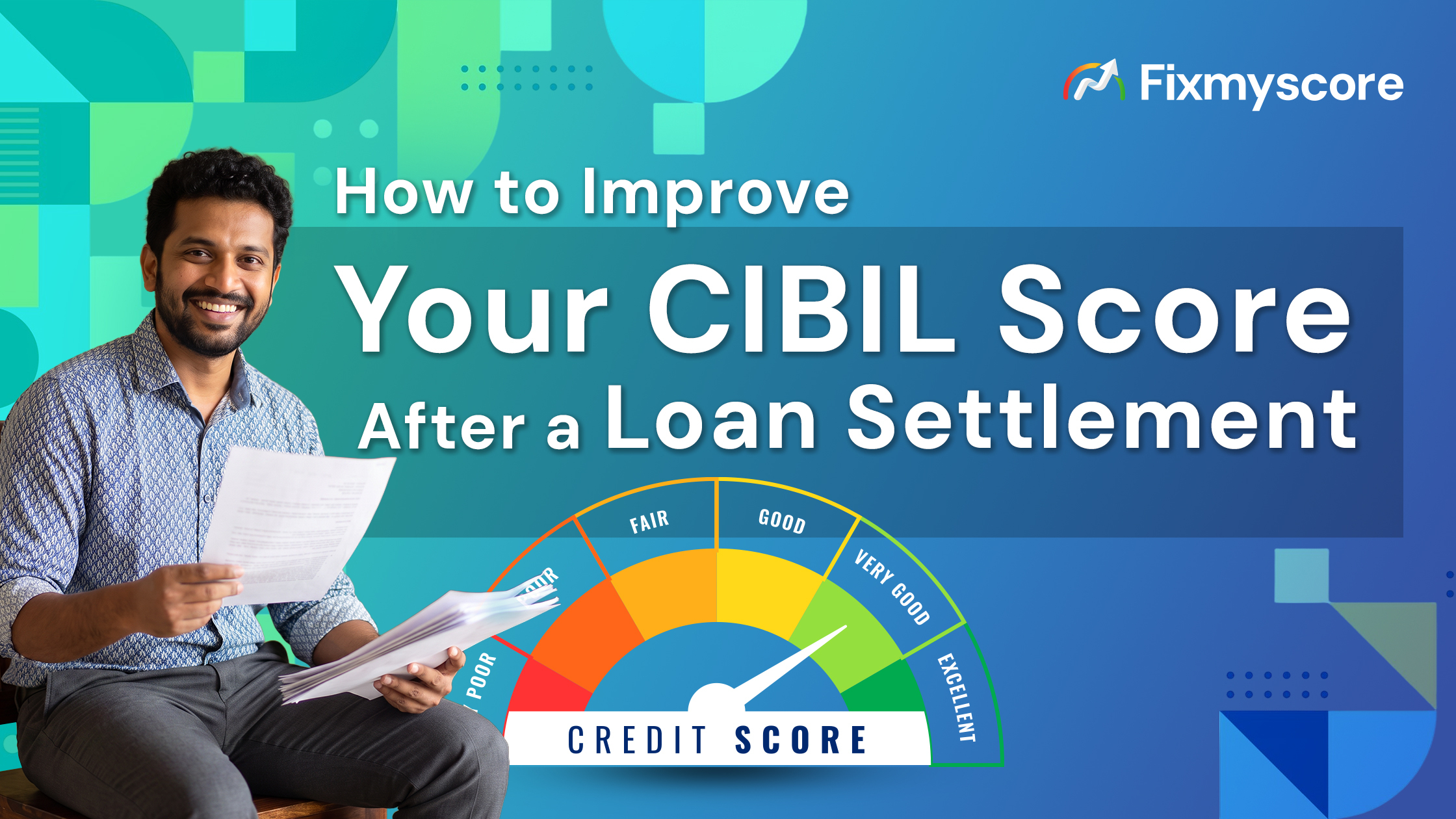 how to improve CIBIL score after settlement