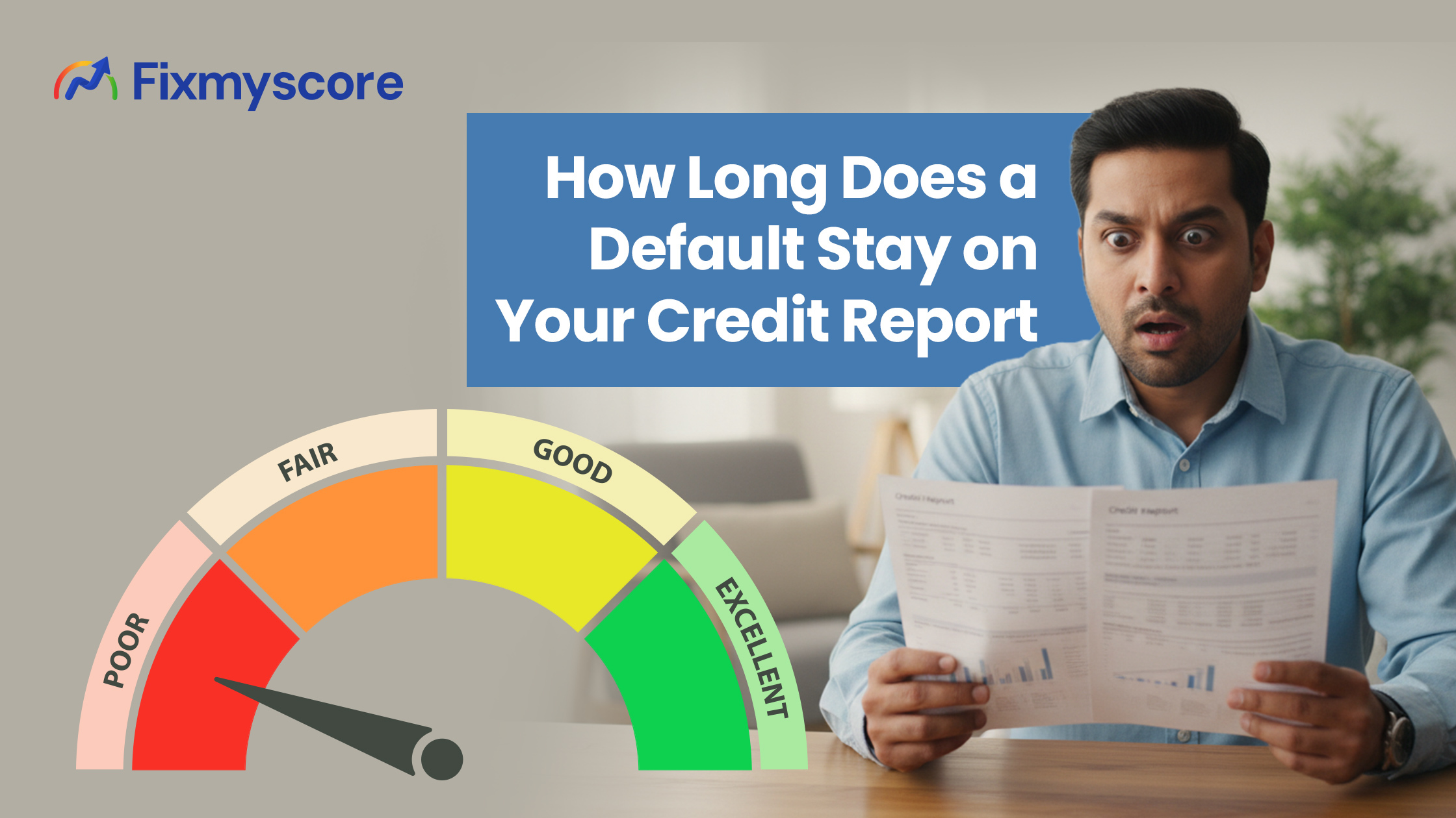 How long a default stays on an Indian credit report