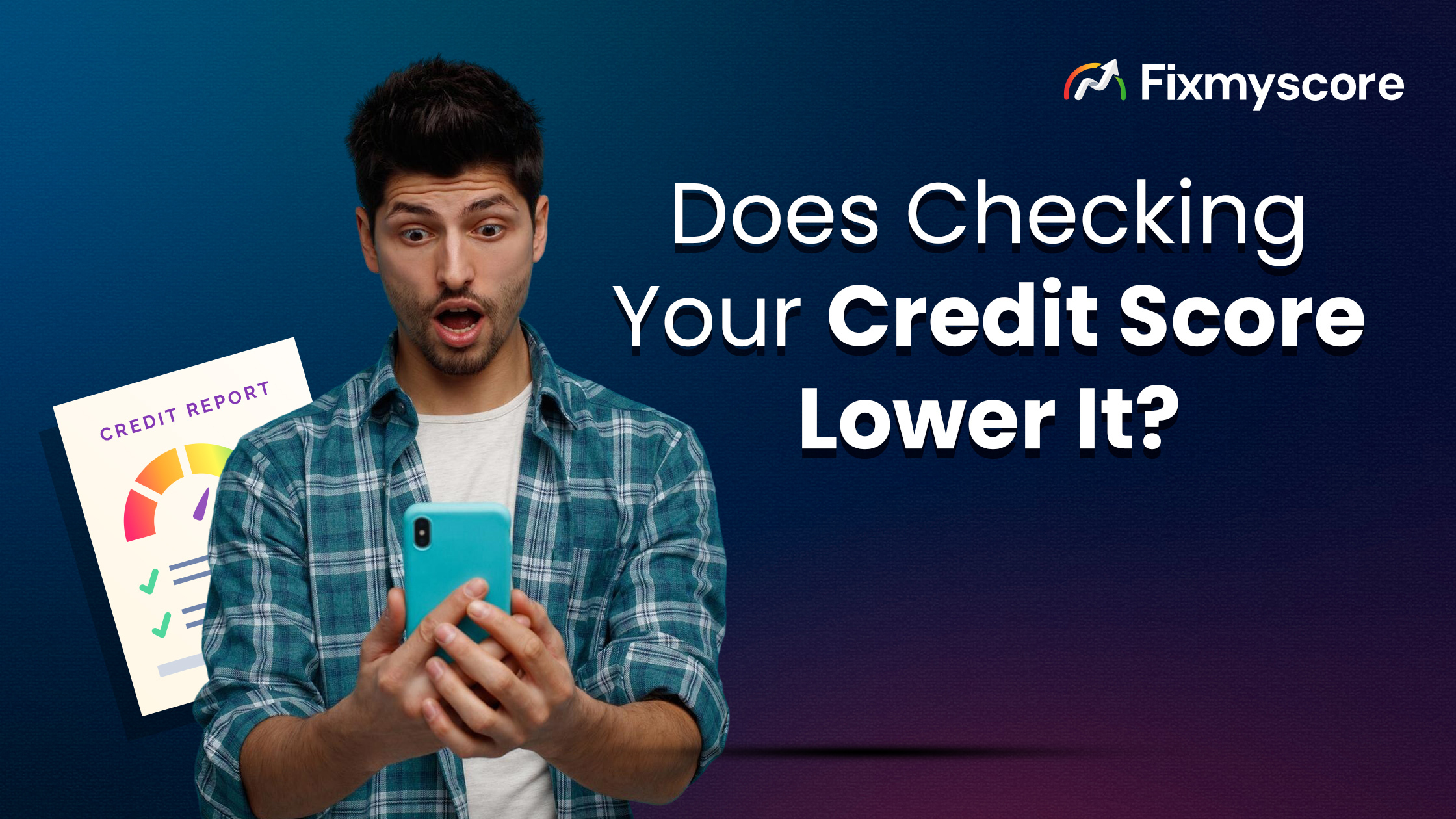 Does checking your own credit score lower it