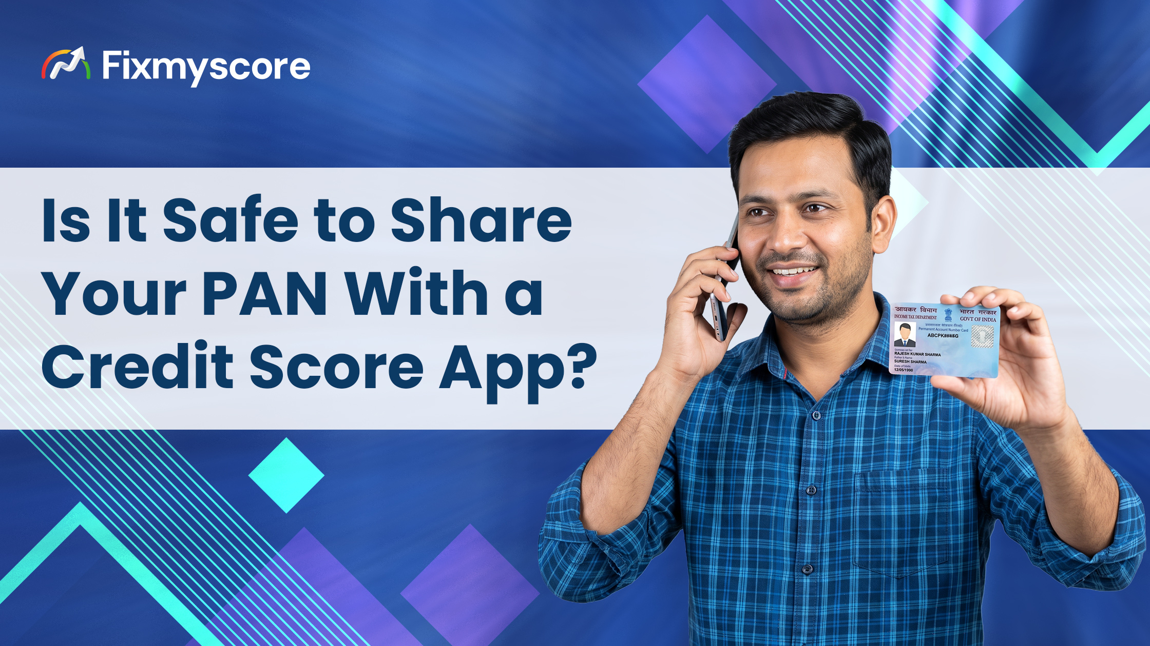 Is it safe to share your PAN with a credit score app in India