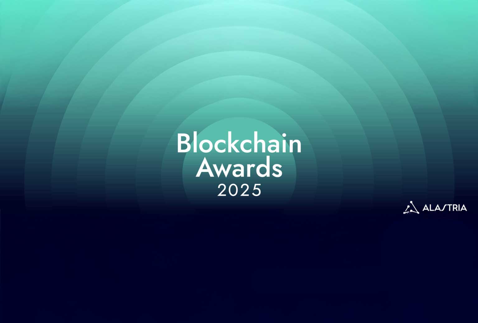 Blockchain Awards 2025 text centered on a blue-green gradient background with concentric circles and Alastria logo in the bottom right.