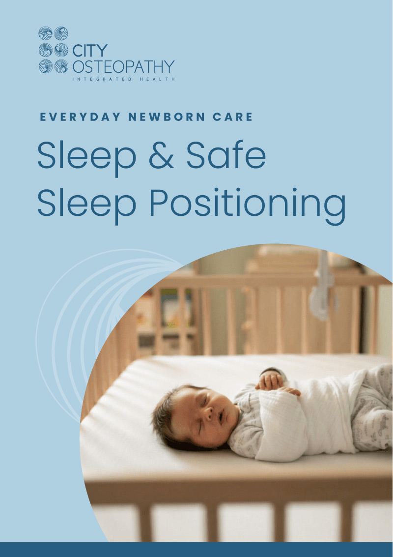 Newborn safe sleep positioning guide from City Osteopathy