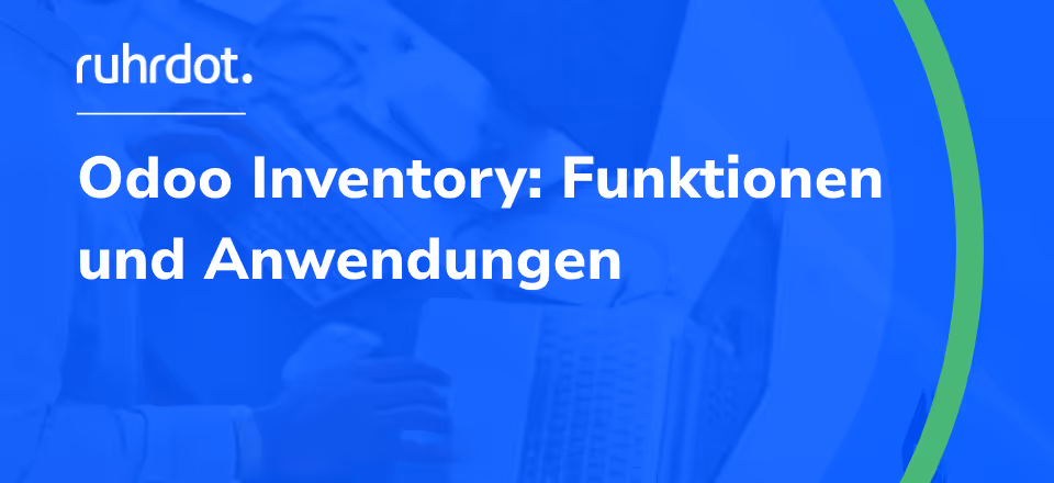 Grafik: Odoo Inventory: Funktionen und Anwendungen