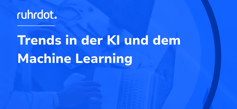 Grafik: Trends in der KI und dem Machine Learning