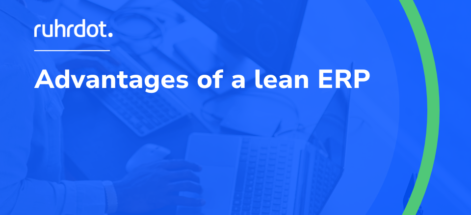 Figure: Benefits of a Lean ERP
