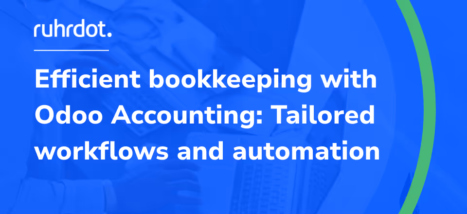 Graphics: Efficient accounting with Odoo Accounting: Tailored workflows and automation