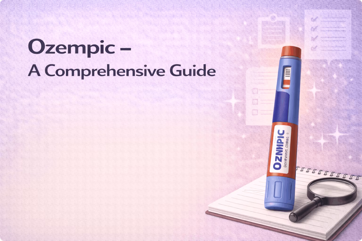 Ozempic Guide 2026: How It Works, Cost, and Dosing