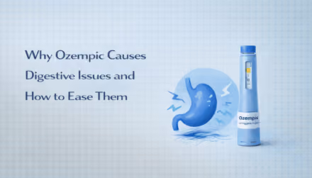 Why Ozempic Causes Digestive Issues and How to Ease Them