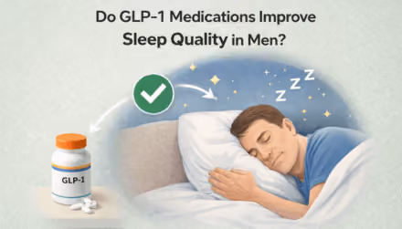 Do GLP-1 Medications Improve Sleep Quality in Men?
