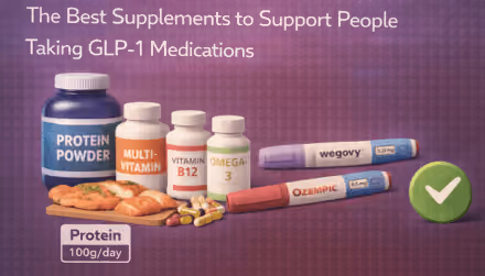 The Best Supplements to Support People Taking GLP-1 Medications