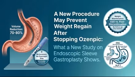 Weight Regain After GLP-1s: Can a Procedure Help?