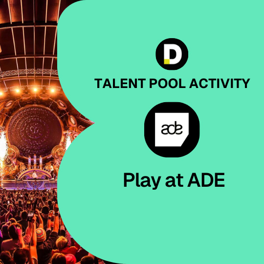 Pete Tong DJ Academy Talent Pool Activity offering DJs the opportunity to play at ADE, featuring a vibrant festival stage and crowd