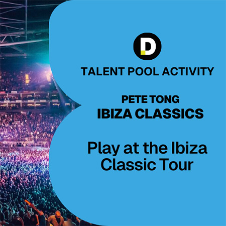 Pete Tong DJ Academy Talent Pool Activity offering DJs the opportunity to play at the Pete Tong Ibiza Classics Tour, with a live concert crowd in the background