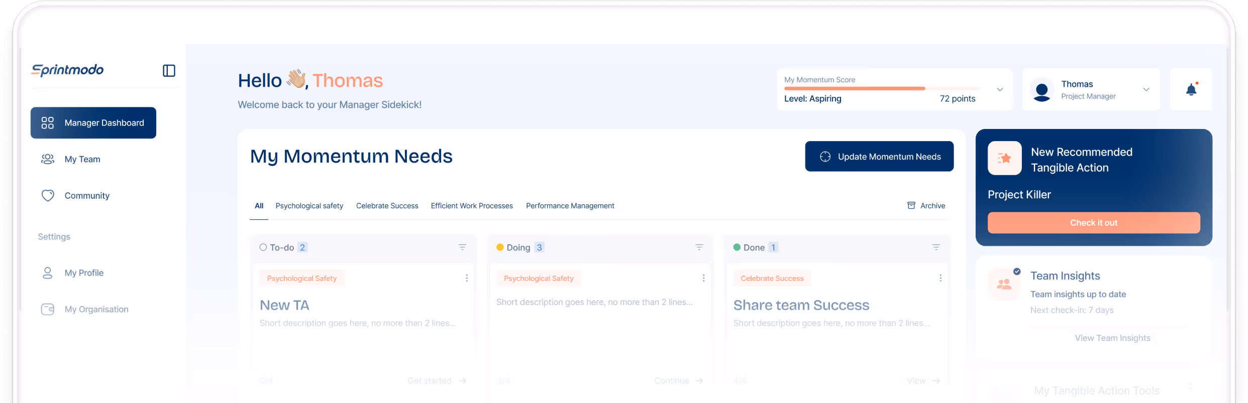 Sprintmodo Manager Dashboard showing momentum needs categorized into To-do, Doing, and Done, a momentum score of 72 points, recommended action 'Project Killer,' and team insights.