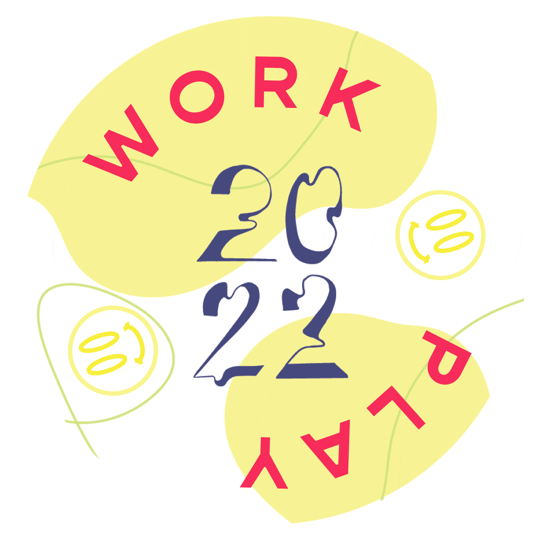rotating instagram sticker that states "WORK PLAY" and "2022"