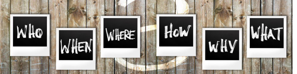 polaroid's that say "who" "what" "when" "where" "how"  "why"