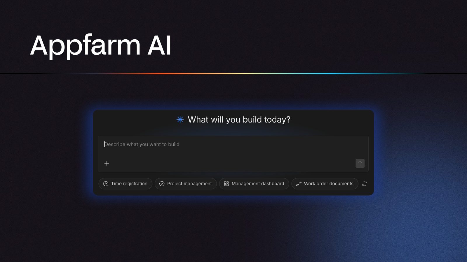 The Appfarm AI chat interface asking what will you build today, with suggested app types below the prompt.