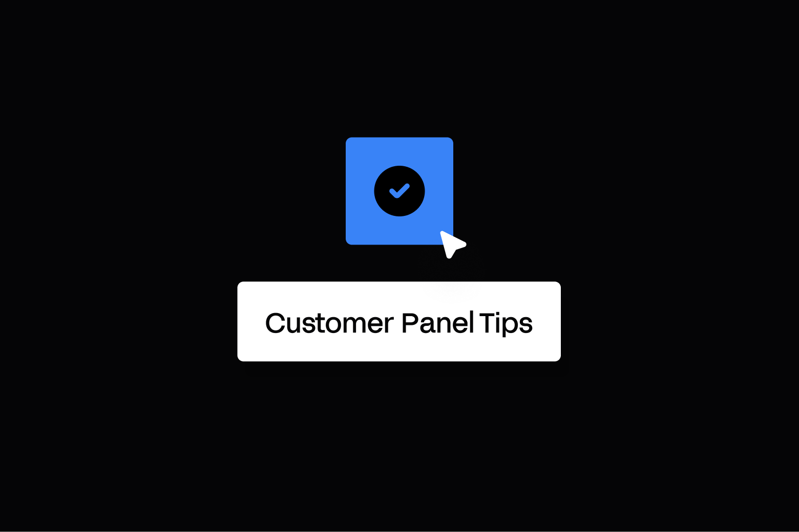 Customer portal tips illustration with a checkmark icon and cursor