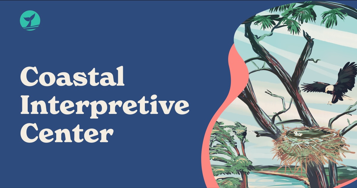 Coastal Interpretive Center