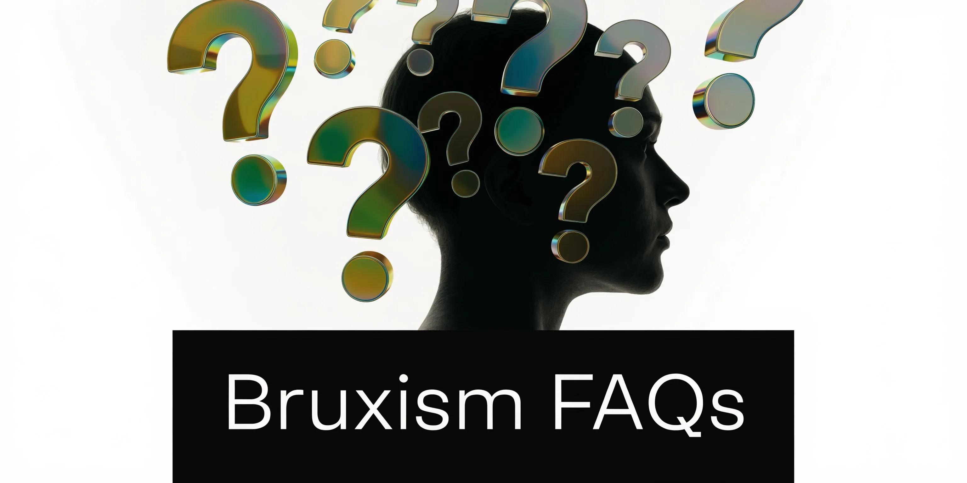 A silhouette of a human head surrounded by floating question marks, representing FAQs about bruxism conditions.