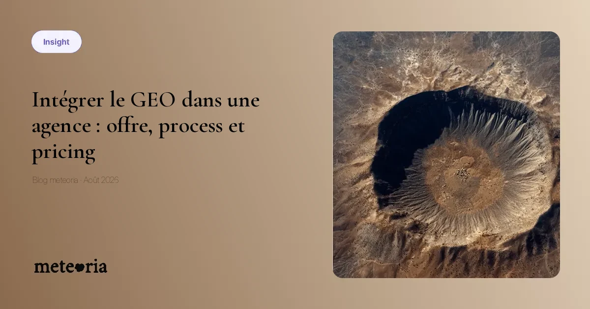 Intégrer le GEO dans une agence : offre, process et pricing