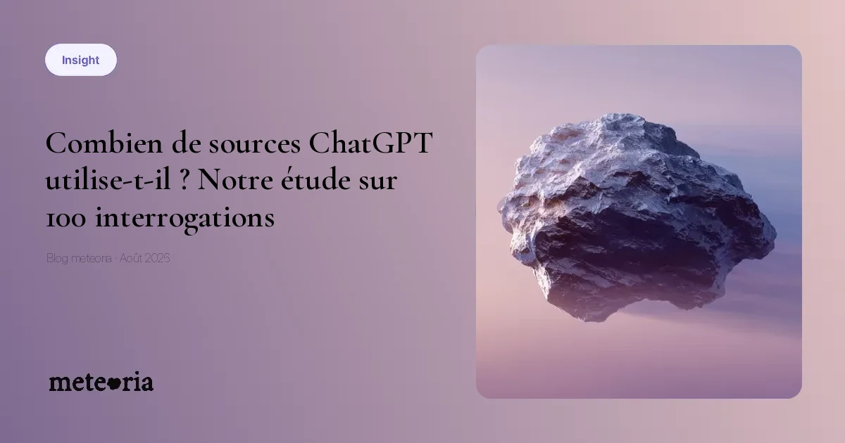 Combien de sources ChatGPT utilise-t-il ? Notre étude sur 100 interrogations