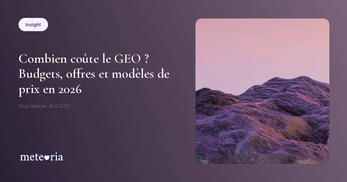 Combien coûte le GEO ? Budgets, offres et modèles de prix en 2026