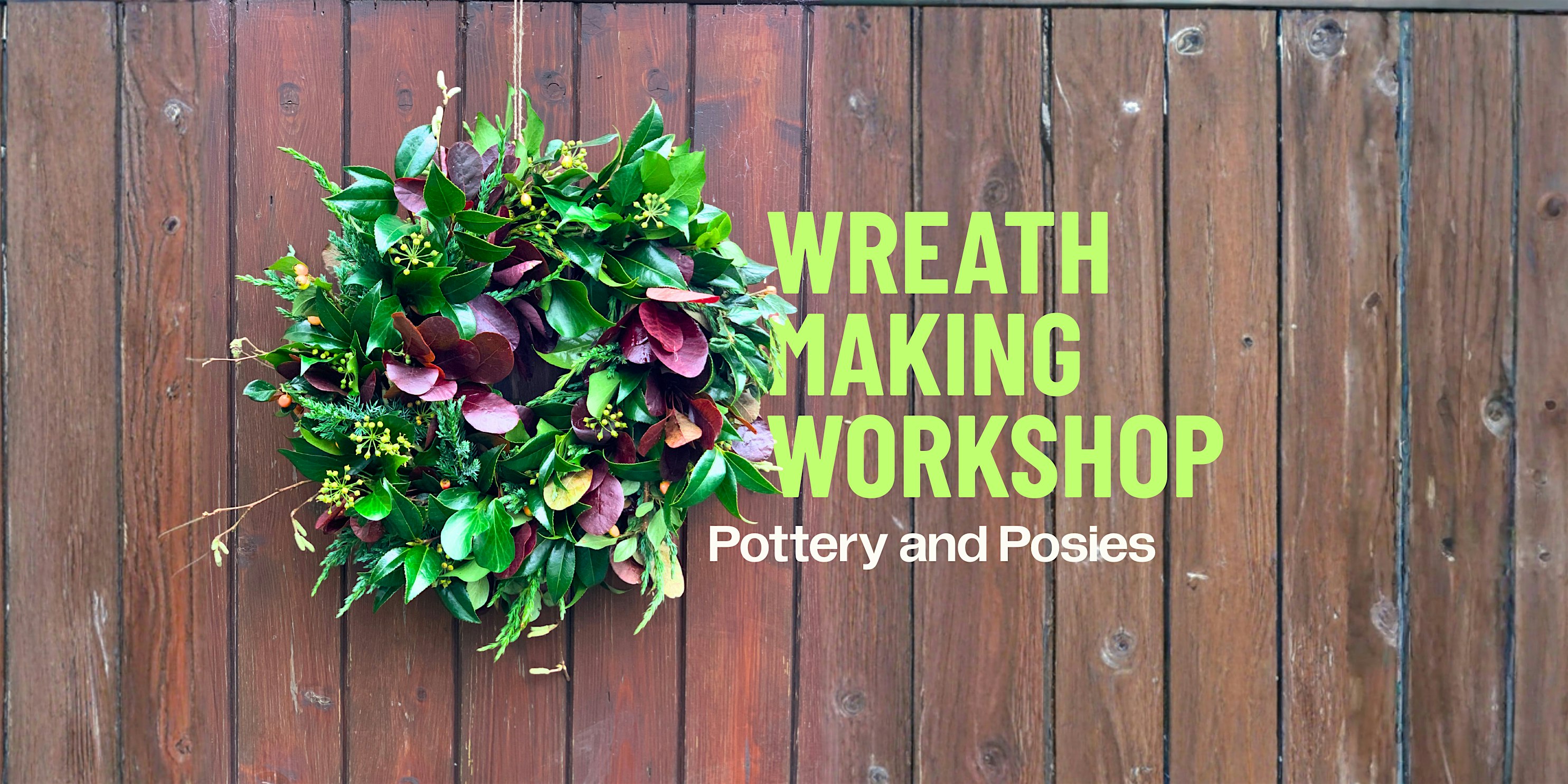 Wreath Making Workshop event preview