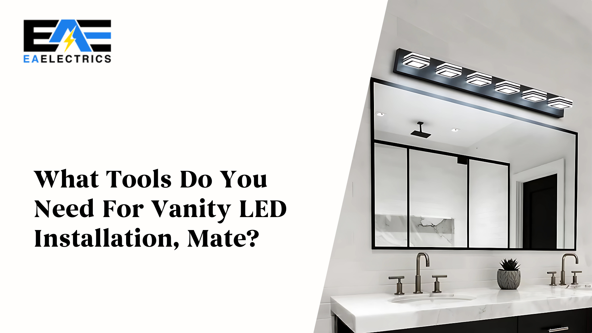 Explore the essential tools needed for a professional vanity LED installation — from measuring instruments, electrical testing equipment to mirror handling...