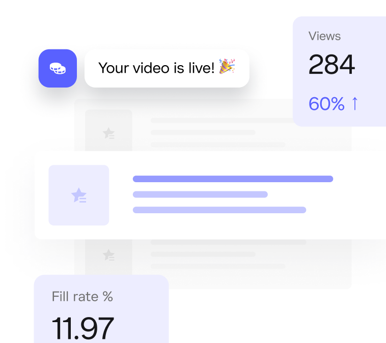 Notification showing 'Your video is live!' with confetti emoji, alongside stats boxes displaying 284 views with 60% increase and fill rate of 11.97%.