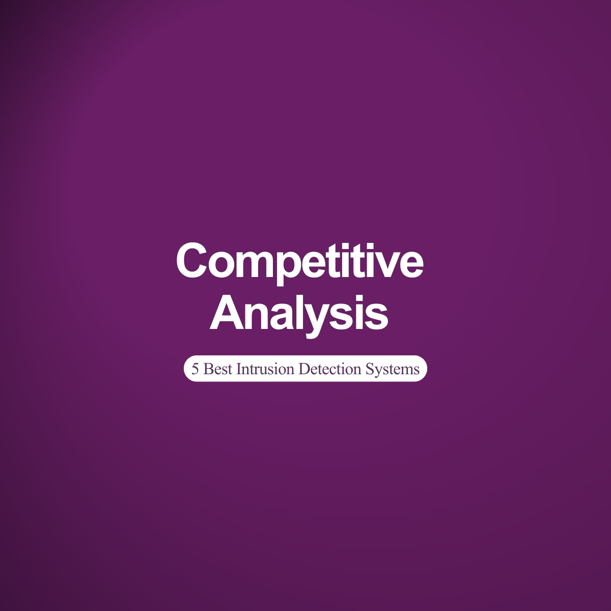 The 5 Best Intrusion Detection System for 2026 Physical Security