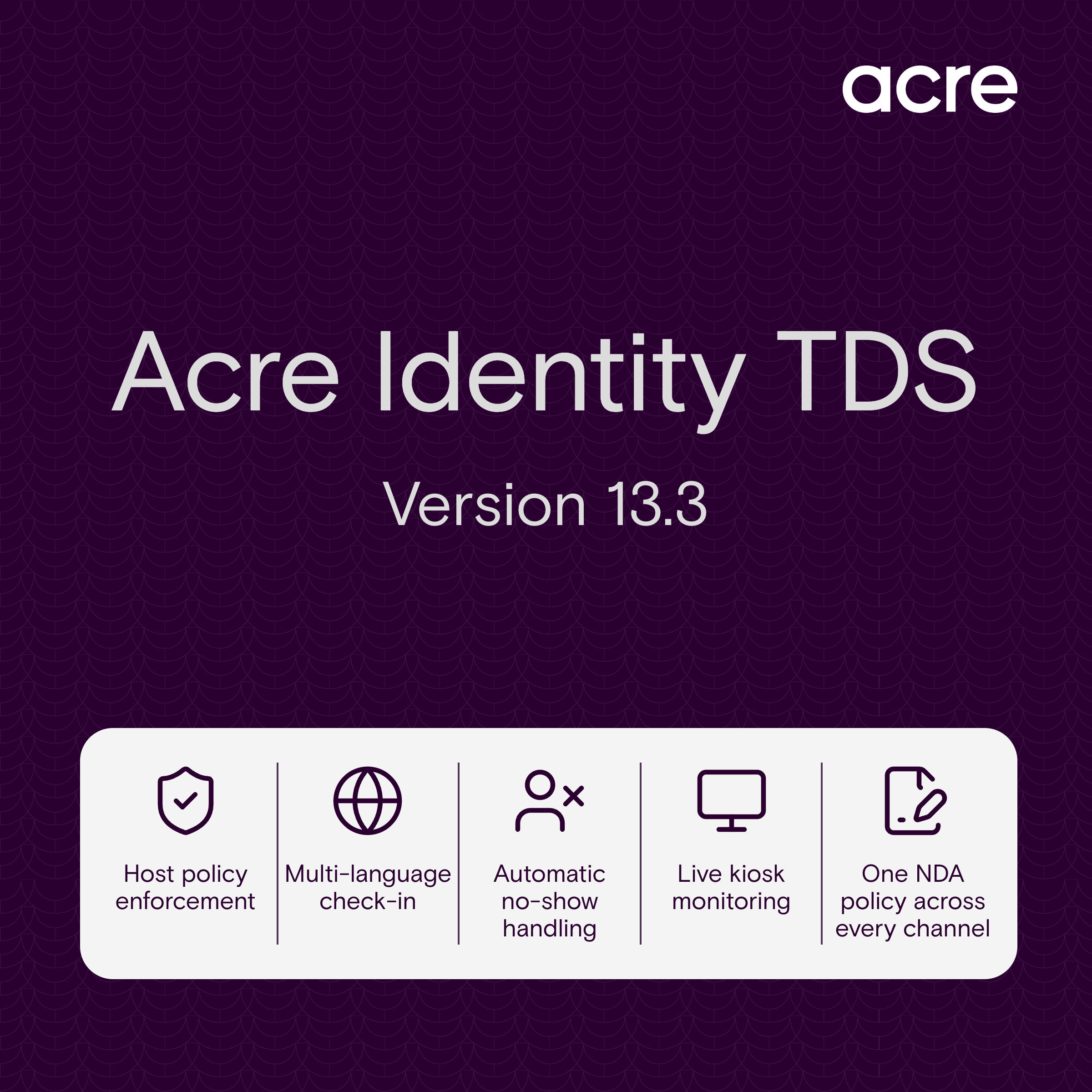 Acre Identity TDS Software Update: 5 New Features in 13.3v