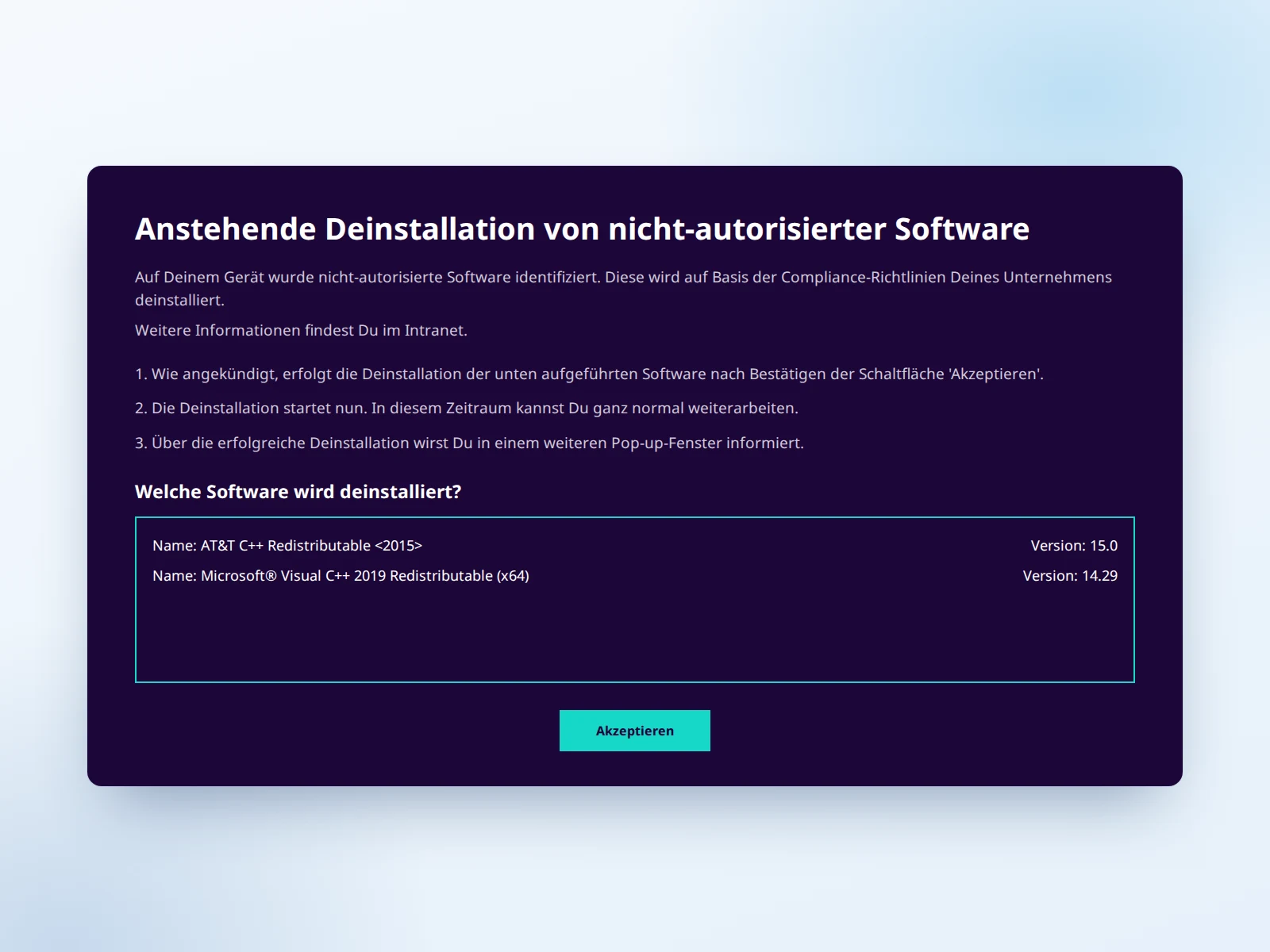 Mass Uninstaller: Hinweis an den Anwender zur anstehenden Deinstallation nicht autorisierter Software