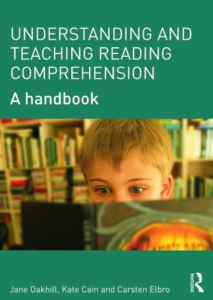 Cover of Understanding and Teaching Reading Comprehension, a research-based guide to comprehension development and instruction.