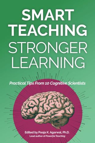 Cover of Smart Teaching, Stronger Learning, featuring research-based classroom strategies from leading cognitive scientists.