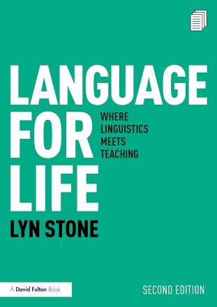 Cover of Language for Life, Second Edition by Lyn Stone, a practical linguistics guide for teachers on syntax, morphology, and grammar.