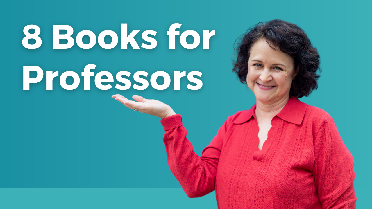 Image of Stephanie Stollar in a pink blouse with her hand out and palm up. Over her palm it reads, "8 Books for Professors".