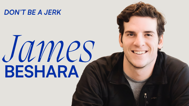  Why Stillness Beats Hustle (and Other Lessons from a $400 Million Rise and Fall) with James Beshara