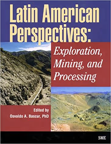 Latin American Perspectives Exploration, Mining and Processing book cover